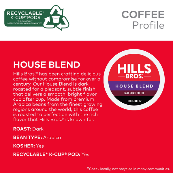 Hills Bros. K-Cup Pods Ground Dark Roast House Blend Coffee