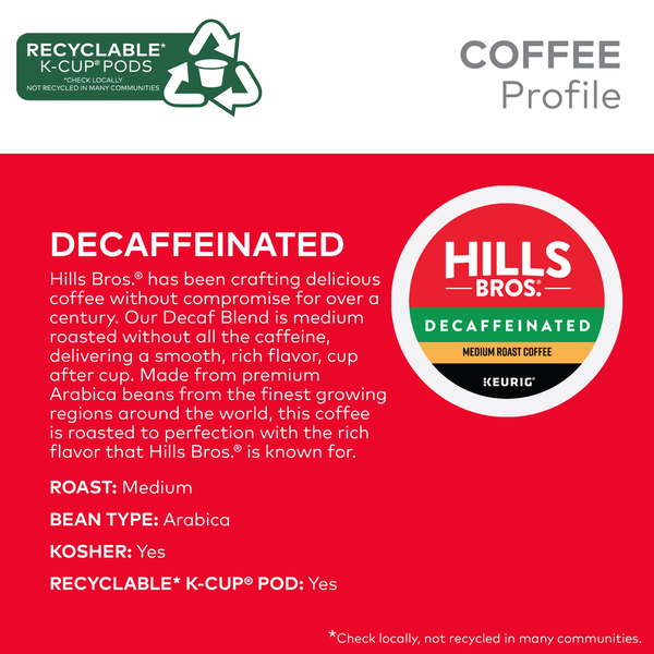 Hills Bros. K-Cup Pods Ground Premium Arabica Decaffeinated Medium Roast Coffee